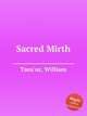 Sacred Mirth, Tans`ur, William 