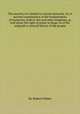 The anarchy of a limited or mixed monarchy. Or, A succinct examination of the fundamentals of monarchy, both in this and other kingdoms, as well about the right of power in kings, as of the originall or naturall liberty of the people, Sir Robert Filmer 