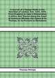 A Journal of a Voyage Made in the Hannibal of London, Ann. 1693, 1694, From England, to Cape`s Monseradoe, in Africa, And Thence Along the Coast of Guiney to Whidaw, the Island of St. Thomas, An So Forward to Barbadoes, Thomas Phillips 