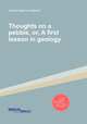 Thoughts on a pebble, or, A first lesson in geology, Gideon Algernon Mantell 