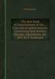 The new book of constitutions of the ... Free and accepted masons. Containing their history, charges, regulations, &c. [Ed.] by J. Anderson, Freemasons 