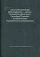 Aurora thesaurusque philosophorum ... Access. Monarchia physica per Gerardum Dorneum in defensionem Paracelsicorum principiorum, Philippus Aureolus Theophrastus Paracelsus Bombastus von Hohenheim 