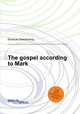The gospel according to Mark, Emanuel Swedenborg 
