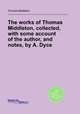 The works of Thomas Middleton, collected, with some account of the author, and notes, by A. Dyce, Thomas Middleton 