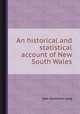 An historical and statistical account of New South Wales, John Dunmore Lang 
