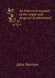 An historical account of the origin and progress of astronomy, John Narrien 