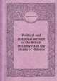 Political and statistical account of the British settlements in the Straits of Malacca, Thomas John Newbold 
