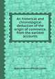 An historical and chronological deduction of the origin of commerce, from the earliest accounts, Adam Anderson,William Combe 
