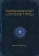 The Montgomery manuscripts. Containing accounts of the colonization of the Ardes, in the county of Down, in the reigns of Elizabeth and James [ed. by J. Macknight]., William Montgomery 