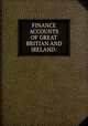 FINANCE ACCOUNTS OF GREAT BRITIAN AND IRELAND:, 