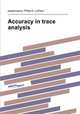 Accuracy in trace analysis, редактор(ы): Philip D. LaFleur 