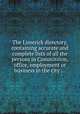 The Limerick directory, containing accurate and complete lists of all the persons in Commission, office, employment or business in the city ..., 