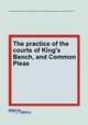 The practice of the courts of King`s Bench, and Common Pleas, William Tidd,Francis Joseph Troubat,Great Britain. Court of King's Bench,Great Britain. Court of Common Pleas 