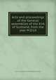 Acts and proceedings of the General assemblies of the Kirk of Scotland, from the year M.D.LX, Church of Scotland. General Assembly,Thomas Thomson 