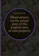 Observations on the actual state of the English laws of real property, James Humphreys 