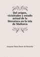 Del origen, vicisitudes y estado actual de la literatura en la isla de Mallorca, 