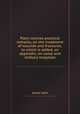 Plain concise practical remarks, on the treatment of wounds and fractures; to which is added, an appendix, on camp and military hospitals, Jones John 