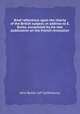Brief reflections upon the liberty of the British subject; in address to E. Burke, occasioned by his late publication on the French revolution, John Butler (of Canterbury.) 