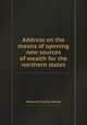 Address on the means of opening new sources of wealth for the northern states, Edmond Charles Genet 