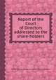 Report of the Court of Directors addressed to the share-holders, United Mexican Mining Association. Court of Directors 