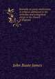 Remarks on party distinctions in religion addressed to the orthodox and evangelical clergy in the Church of England, John Boote James 