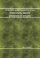 A letter addressed to two great men, on the prospect of peace;, John Douglas 