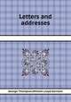 Letters and addresses, George Thompson,William Lloyd Garrison 