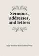 Sermons, addresses, and letters, Isaac Stockton Keith,Andrew Flinn 