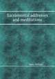 Sacramental addresses and meditations, Henry Belfrage 