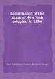 Constitution of the state of New York adopted in 1846, New York (State).,Franklin Benjamin Hough 