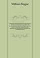 Discourses and dissertations on the Scriptural doctrines of atonement & sacrifice, and on the principal arguments advanced, and the mode of reasoning employed, by the opponents of those doctrines as held by the established Church, William Magee 