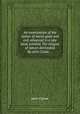 An examination of the notion of moral good and evil, advanced in a late book, entitled, The religion of nature delineated. By John Clarke, ..., John Clarke 