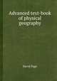 Advanced text-book of physical geography, David Page 