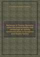 Railways in Turkey. Remarks upon the practicability and advantage of railway communication in European and Asiatic Turkey, Sir Rowland Macdonald Stephenson 