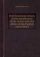 Brief historical notices of the interference of the crown with the affairs of the English universities, George Elwes Corrie 