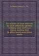 An answer to such motives as were offer`d by certain military-men to Prince Henry, inciting him to affect arms more than peace, Sir Robert Cotton,F. S. J. E. 