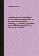 Considerations, in residue, on the state-intermediate, or first future revolution of being, 3 sermons, preached soon after the death of the rev. dr. W. Nicholls, George Marriott 