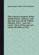 The Literary magnet of the belles lettres, science, and the fine arts, ed. by Tobias Merton. Vol.1 - new ser., vol.[2. Vol.2 of the new ser. wants all after p.192]., редактор(ы): Tobias Merton (pseud) 