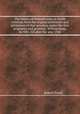 The history of Pennsylvania, in North America, from the original institution and settlement of that province, under the first proprietor and governor, William Penn, in 1681, till after the year 1742, 