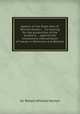 Speech of the Right Hon. R. Wilmot Horton ... on moving for the production of the evidence ... against the compulsory manumission of slaves in Demerara and Berbice, Sir Robert Wilmot Horton 