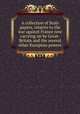 A collection of State papers, relative to the war against France now carrying on by Great-Britain and the several other European powers, 