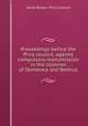 Proceedings before the Privy council, against compulsory manumission in the colonies of Demerara and Berbice, Great Britain. Privy Council 