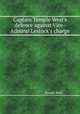 Captain Temple West`s defence against Vice-Admiral Lestock`s charge, Temple West 