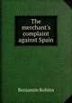 The merchant`s complaint against Spain, 