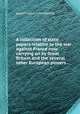 A collection of state papers relative to the war against France now carrying on by Great Britain and the several other European powers ..., редактор(ы): John Debritt 