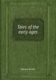 Tales of the early ages, Horace Smith 