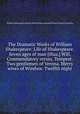 The Dramatic Works of William Shakespeare: Life of Shakespeare. Seven ages of man [illus.] Will. Commendatory verses. Tempest. Two gentlemen of Verona. Merry wives of Windsor. Twelfth night, William Shakespeare,Samuel Weller Singer,Edmond Malone,Charles Symmons 