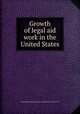 Growth of legal aid work in the United States, Reginald Heber Smith,John Saeger Bradway,William Howard Taft 
