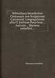 Bibliotheca Benedictino Casinensis sive Scriptorum Casinensis Congregationis alias S. Justinae Patavinae... Auctore... Mariano Armellini..., Mariano Armellini 