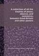 A collection of all the treaties of peace, alliance, and commerce, between Great-Britain and other powers, Great Britain,Charles Jenkinson Liverpool (Earl of) 